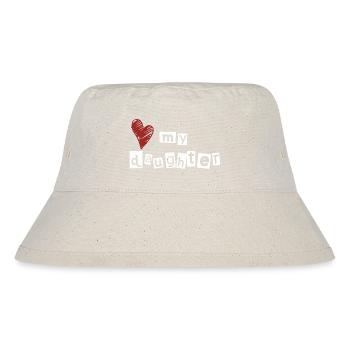 Love my daughter - Stanley/Stella recycelter Bucket Hat - Naturweiß - Vorne