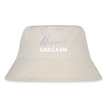 Mascara & Sarkasmus – Hot Girl Energy Lustiges Zitat -W - Stanley/Stella recycelter Bucket Hat - Naturweiß - Vorne
