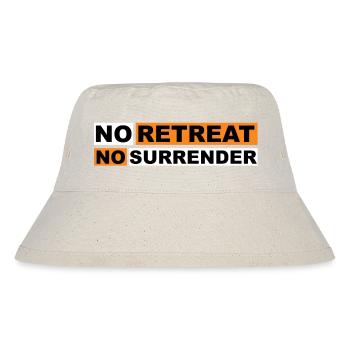 No Retreat No Surrender - Stanley/Stella recycelter Bucket Hat - Naturweiß - Vorne