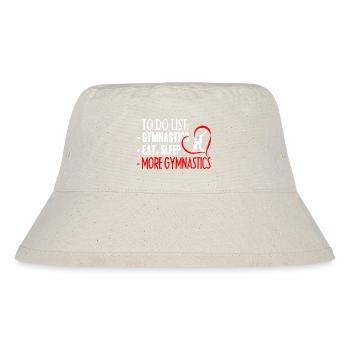 Gymnastic To Do List - Stanley/Stella Recycled Bucket Hat - natural - Front