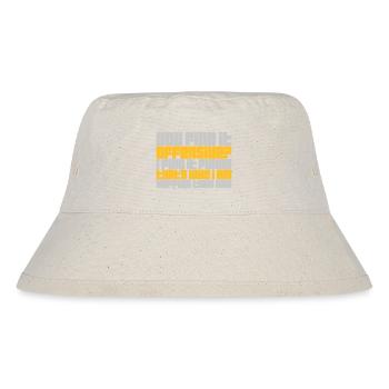You find it offensive - Stanley/Stella Recycled Bucket Hat - natural - Front