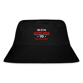 Jeder unter 70 für den Präsidenten 2024 - Stanley/Stella recycelter Bucket Hat - Schwarz - Vorne