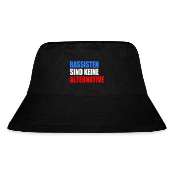 Racists are not an alternative - Stanley/Stella Recycled Bucket Hat - black - Front