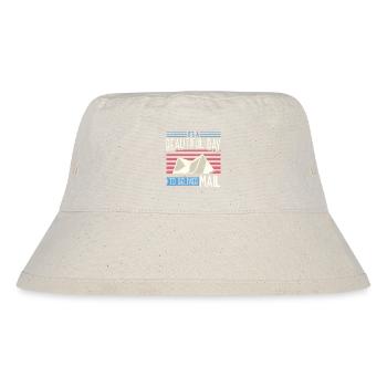 It's A Beautiful Day To Deliver Mail - Stanley/Stella recycelter Bucket Hat - Naturweiß - Vorne