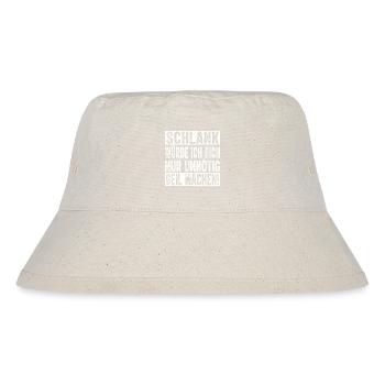Schlank Würde Ich Dich Nur Unnötig Witziger Spruch - Stanley/Stella recycelter Bucket Hat - Naturweiß - Vorne