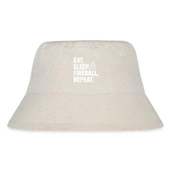 Eat. Sleep. Fireball. Repeat. - Stanley/Stella Recycled Bucket Hat - natural - Front