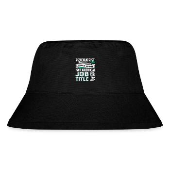 Psychiatrist Psychiatrist Job Title - Stanley/Stella Recycled Bucket Hat - black - Front