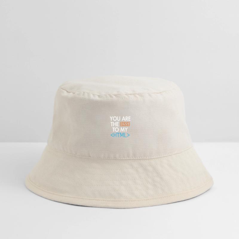 You are the CSS to my HTML Developer Coder Stanley/Stella recycelter Bucket Hat