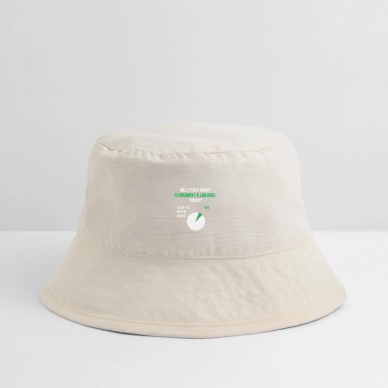 Coder Programmer Will I talk about Funny Quote Hum Stanley/Stella recycelter Bucket Hat