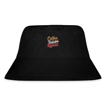 Coffee Teaching Repeating Teacher Everyday Life - Stanley/Stella Recycled Bucket Hat - black - Front