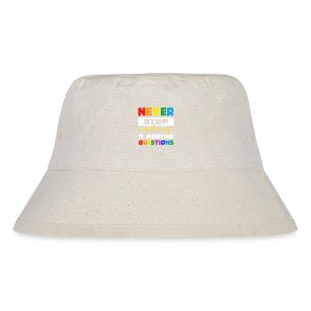Nie Aufhören Fragen Stellen - Stanley/Stella recycelter Bucket Hat - Naturweiß - Vorne