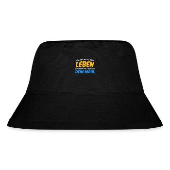 Don't dream your life, keep your mouth shut - Stanley/Stella Recycled Bucket Hat - black - Front
