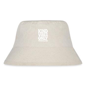Freundliche Vibes beenden nur Mobbing - Stanley/Stella recycelter Bucket Hat - Naturweiß - Vorne