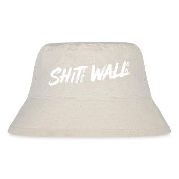 Shit the wall on - Stanley/Stella recycelter Bucket Hat - Naturweiß - Vorne