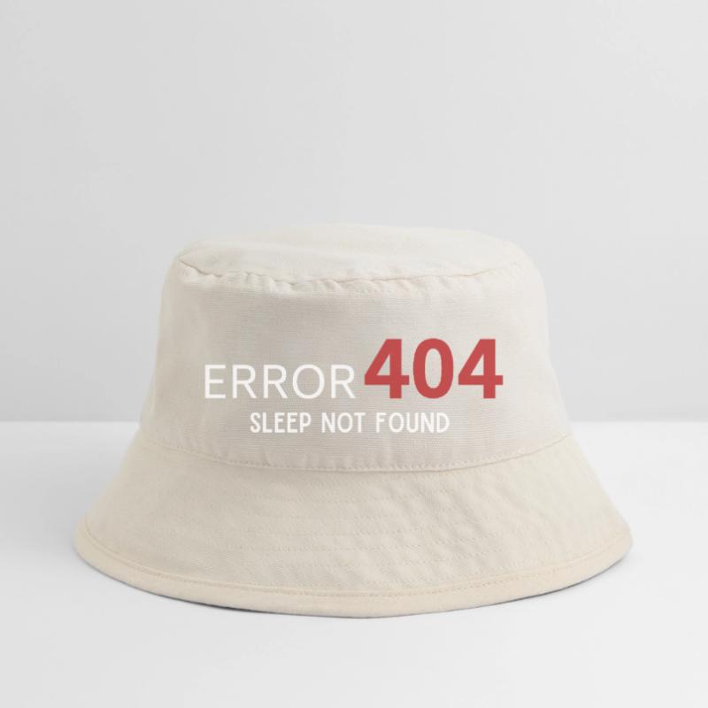 Error 404 Sleep Not Found – Pattern for Developers Stanley/Stella Recycled Bucket Hat