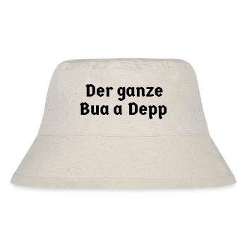 bayerisch Bayer Bayern Sprüche Sohn ganze Bua Depp - Stanley/Stella recycelter Bucket Hat - Naturweiß - Vorne