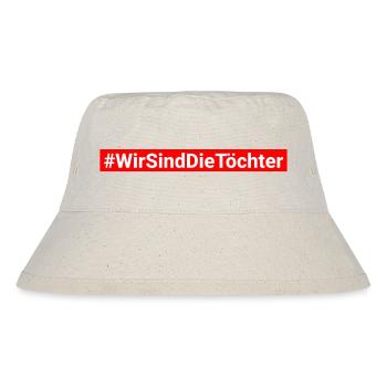 Töchter Gegen Merz Anti CDU  - Stanley/Stella recycelter Bucket Hat - Naturweiß - Vorne