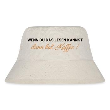 Kaffee Spruch - Stanley/Stella recycelter Bucket Hat - Naturweiß - Vorne
