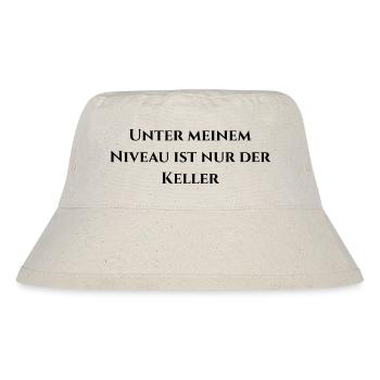 Unter meinem Niveau ist nur der Keller - Stanley/Stella recycelter Bucket Hat - Naturweiß - Vorne