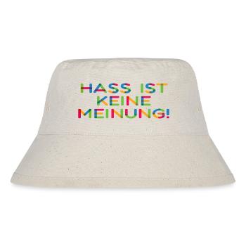 Hass ist keine Meinung - Stanley/Stella recycelter Bucket Hat - Naturweiß - Vorne