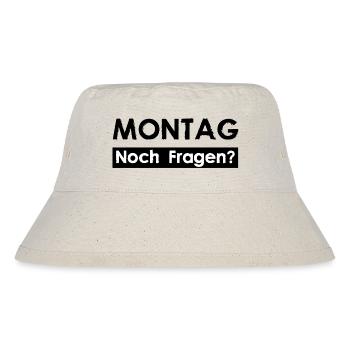 MONTAG - Noch Fragen? - Stanley/Stella recycelter Bucket Hat - Naturweiß - Vorne