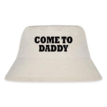 come to daddy - Stanley/Stella recycelter Bucket Hat - Naturweiß - Vorne