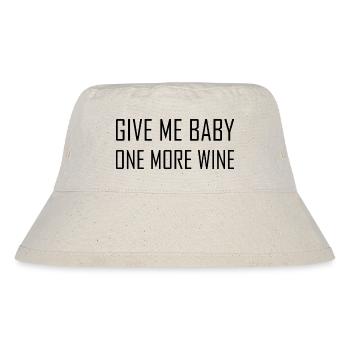 Lustiger Wein Spruch Geschenkidee Party - Stanley/Stella recycelter Bucket Hat - Naturweiß - Vorne