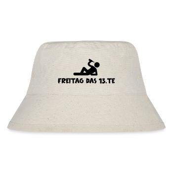 Lustiger Spruch Witzig Humor Geschenkidee - Stanley/Stella recycelter Bucket Hat - Naturweiß - Vorne