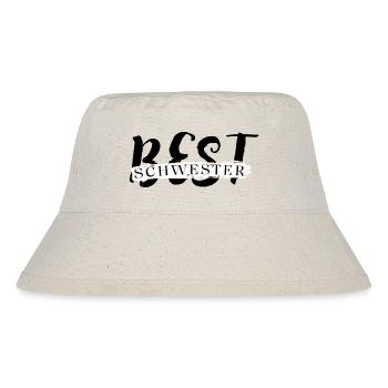 Best Sister - Stanley/Stella Recycled Bucket Hat - natural - Front