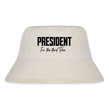 President zum dritten mal in der Usa  - Stanley/Stella recycelter Bucket Hat - Naturweiß - Vorne