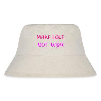 Make love - not war - Stanley/Stella Recycled Bucket Hat - natural - Front
