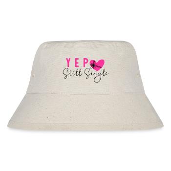 Still Single - Stanley/Stella Recycled Bucket Hat - natural - Front
