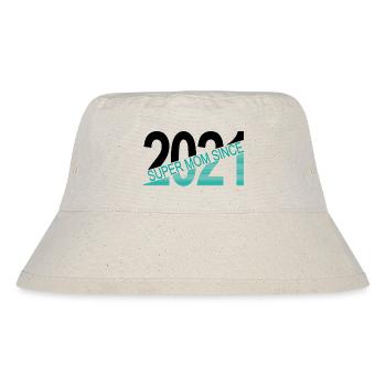 Super mom since 2021 - Stanley/Stella Recycled Bucket Hat - natural - Front