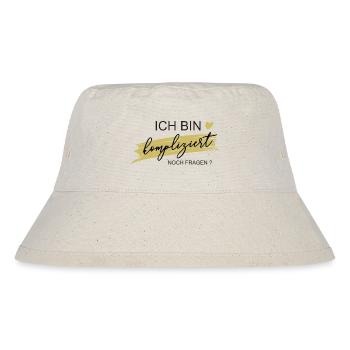 I'm complicated! Any questions? -Gift - Stanley/Stella Recycled Bucket Hat - natural - Front