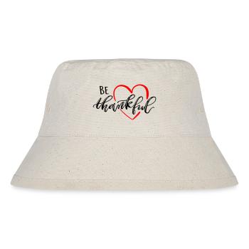 be thankful - Stanley/Stella Recycled Bucket Hat - natural - Front