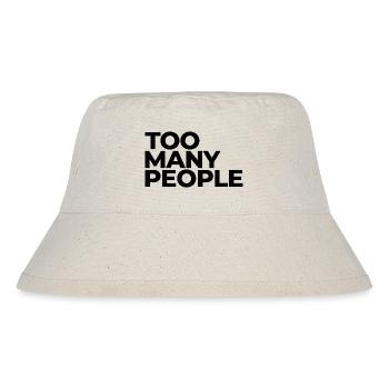 Too many people – Introvert mood - Stanley/Stella recycelter Bucket Hat - Naturweiß - Vorne
