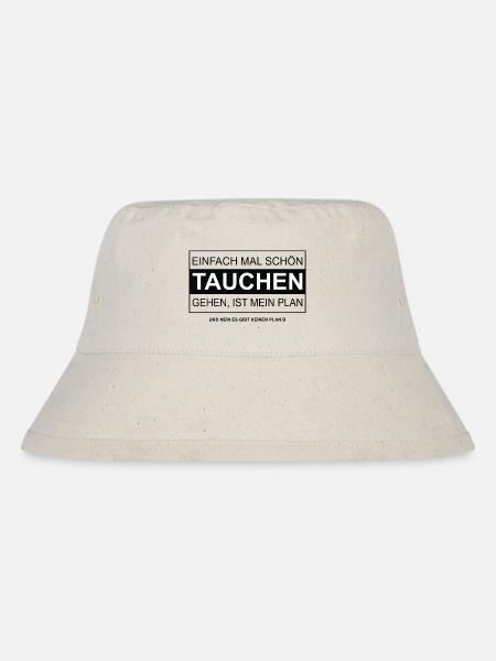 Einfach mal schön Tauchen gehen ist mein Plan - Stanley/Stella recycelter Bucket Hat - Naturweiß