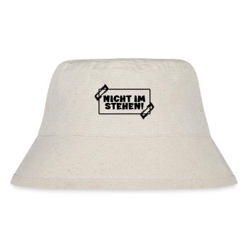 Toilettensprüche - NICHT IM STEHEN - Stanley/Stella recycelter Bucket Hat - Naturweiß - Vorne