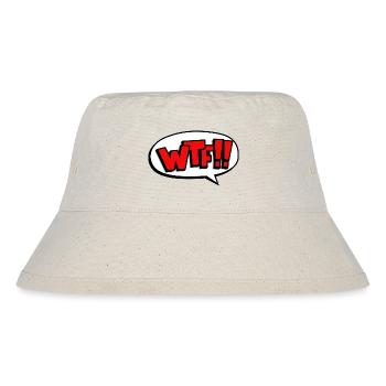 Lustiges WTF What the fuck Geschenk - Stanley/Stella recycelter Bucket Hat - Naturweiß - Vorne