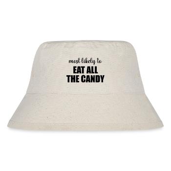 Most Likely To Eat All The Candy Funny Halloween - Stanley/Stella Recycled Bucket Hat - natural - Front
