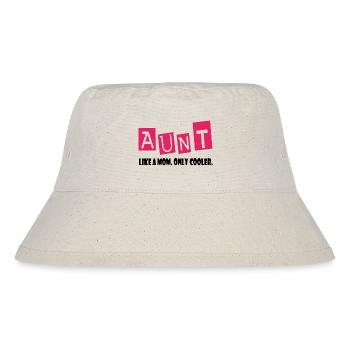Tante wie eine Mama, nur cooler - Stanley/Stella recycelter Bucket Hat - Naturweiß - Vorne