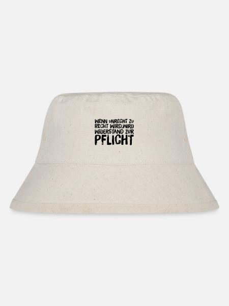 Wenn Unrecht Recht wird, wird Widerstand Pflicht - Stanley/Stella recycelter Bucket Hat - Naturweiß