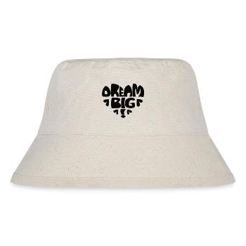 Dream Big! - schwarz - Stanley/Stella recycelter Bucket Hat - Naturweiß - Vorne