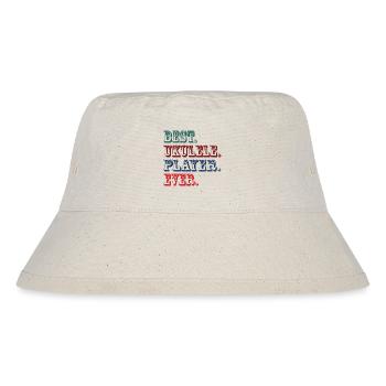 Best. Ukulele. Player. Ever. - Stanley/Stella Recycled Bucket Hat - natural - Front