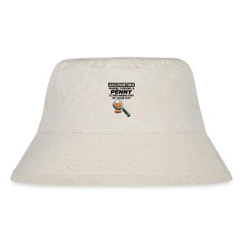 Accountant Accounting Bookkeeping Finance Funny - Stanley/Stella Recycled Bucket Hat - natural - Front