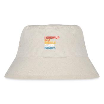 Grew Up In A Middle Class Family - Stanley/Stella Recycled Bucket Hat - natural - Front