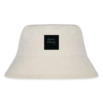 If You Fall Typography Poster Design - Stanley/Stella recycelter Bucket Hat - Naturweiß - Vorne