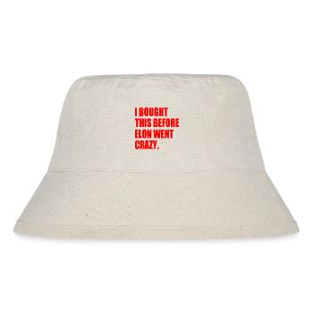 i bought this before elon went crazy - Stanley/Stella recycelter Bucket Hat - Naturweiß - Vorne