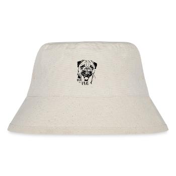 Loved by a Pug Dog Pug Dog Saying Wilsigns - Stanley/Stella Recycled Bucket Hat - natural - Front