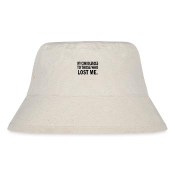 Mein Beileid an diejenigen, die mich verloren haben Zitat - Stanley/Stella recycelter Bucket Hat - Naturweiß - Vorne